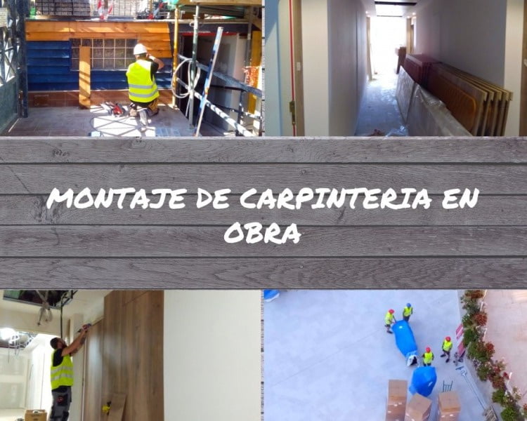 Montaje de carpintería en obra